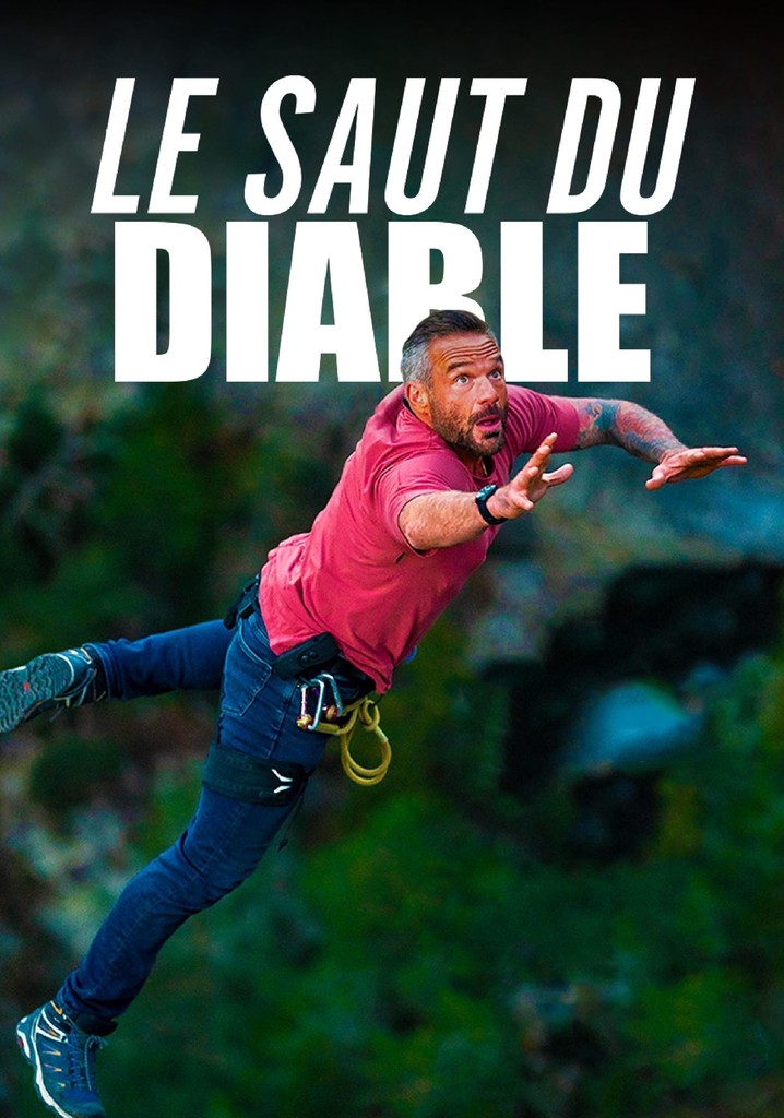 Saison 1 Le Saut du diable streaming où regarder les épisodes?